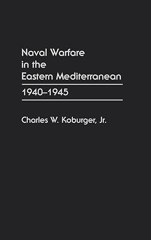 Image du vendeur pour Naval Warfare in the Eastern Mediterranean mis en vente par moluna