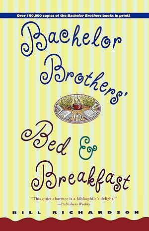 Immagine del venditore per Bachelor Brother\ s Bed and Breakfast venduto da moluna