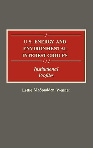 Seller image for U.S. Energy and Environmental Interest Groups for sale by moluna