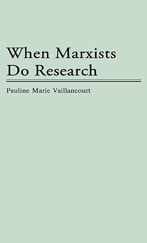 Seller image for When Marxists Do Research for sale by moluna