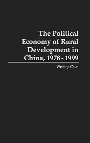 Immagine del venditore per The Political Economy of Rural Development in China, 1978-1999 venduto da moluna