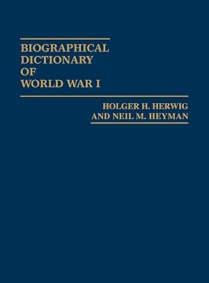 Image du vendeur pour Biographical Dictionary of World War I mis en vente par moluna