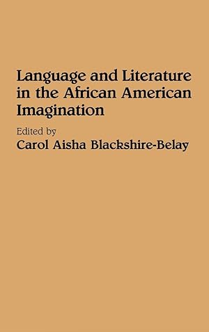 Bild des Verkufers fr Language and Literature in the African American Imagination zum Verkauf von moluna