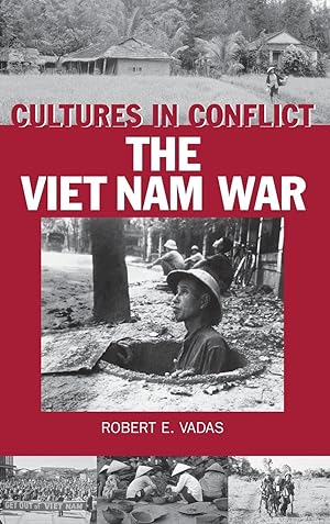 Imagen del vendedor de Cultures in Conflict--The Viet Nam War a la venta por moluna