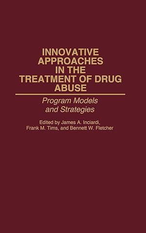 Image du vendeur pour Innovative Approaches in the Treatment of Drug Abuse mis en vente par moluna