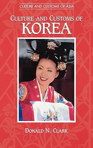 Seller image for Culture and Customs of Korea for sale by moluna