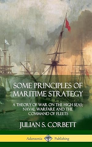 Bild des Verkufers fr Some Principles of Maritime Strategy zum Verkauf von moluna