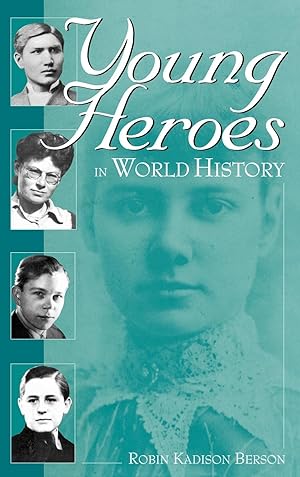 Immagine del venditore per Young Heroes in World History venduto da moluna
