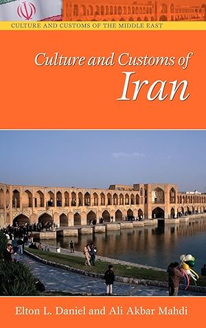 Bild des Verkufers fr Culture and Customs of Iran zum Verkauf von moluna