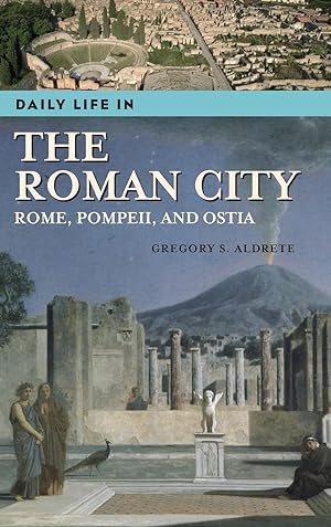 Bild des Verkufers fr Daily Life in the Roman City zum Verkauf von moluna