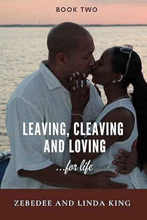 Image du vendeur pour Leaving, Cleaving and Loving.for life, Book Two mis en vente par moluna