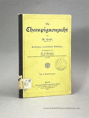 Seller image for Die Champignonzucht. for sale by Bibliotheca Botanica