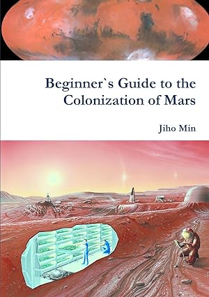 Bild des Verkufers fr Beginner`s Guide to the Colonization of Mars zum Verkauf von moluna