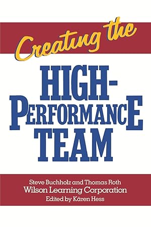 Image du vendeur pour Creating the High Performance Team mis en vente par moluna