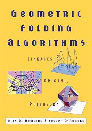 Image du vendeur pour Geometric Folding Algorithms mis en vente par moluna