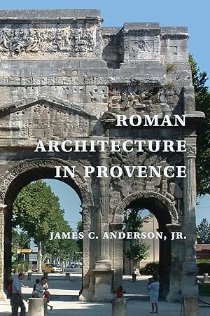 Image du vendeur pour Roman Architecture in Provence mis en vente par moluna