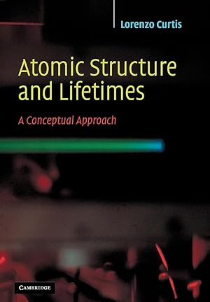 Seller image for Atomic Structure and Lifetimes for sale by moluna