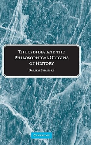 Immagine del venditore per Thucydides and the Philosophical Origins of History venduto da moluna