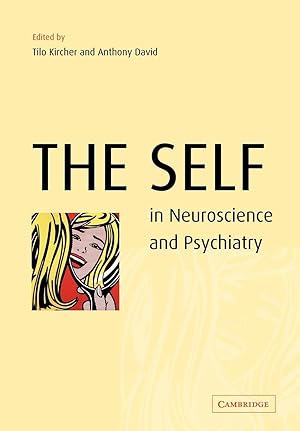 Bild des Verkufers fr The Self in Neuroscience and Psychiatry zum Verkauf von moluna