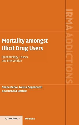 Seller image for Mortality amongst Illicit Drug Users for sale by moluna