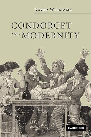 Image du vendeur pour Condorcet and Modernity mis en vente par moluna