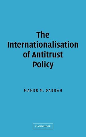 Immagine del venditore per The Internationalisation of Antitrust Policy venduto da moluna