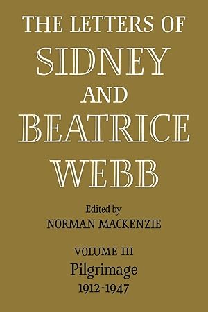Image du vendeur pour The Letters of Sidney and Beatrice Webb mis en vente par moluna
