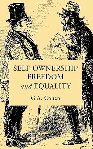 Image du vendeur pour Self-Ownership, Freedom, and Equality mis en vente par moluna