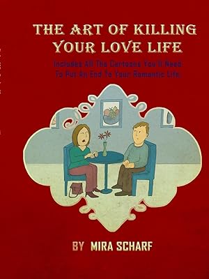 Bild des Verkufers fr The Art of Killing Your Love Life zum Verkauf von moluna