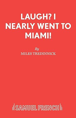 Imagen del vendedor de Laugh? I Nearly Went to Miami! a la venta por moluna