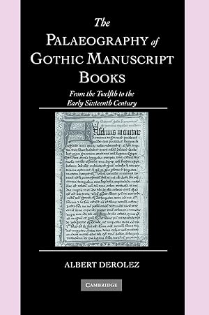 Imagen del vendedor de The Palaeography of Gothic Manuscript Books a la venta por moluna