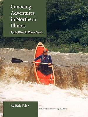 Seller image for Canoeing Adventures in Northern Illinois for sale by moluna
