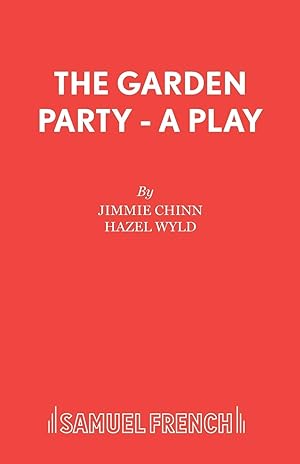 Seller image for The Garden Party - A Play for sale by moluna