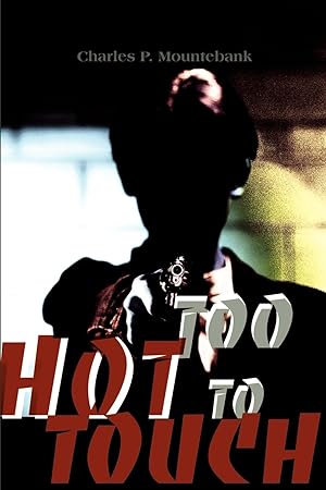 Seller image for Too Hot to Touch for sale by moluna