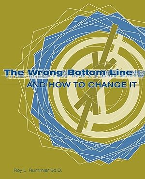 Seller image for The Wrong Bottom Line for sale by moluna