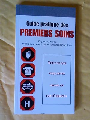 Guide pratique des premiers soins - Tout ce que vous devez savoir en cas d'urgence