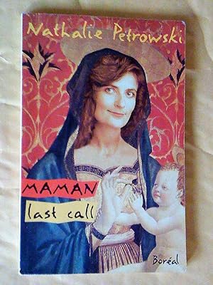 Seller image for Maman last call for sale by Claudine Bouvier
