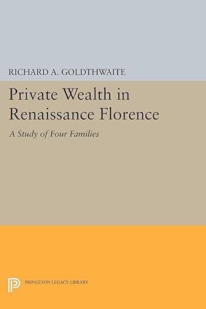 Image du vendeur pour Private Wealth in Renaissance Florence mis en vente par moluna