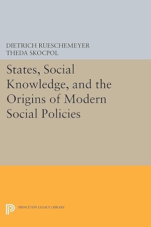 Immagine del venditore per States, Social Knowledge, and the Origins of Modern Social Policies venduto da moluna