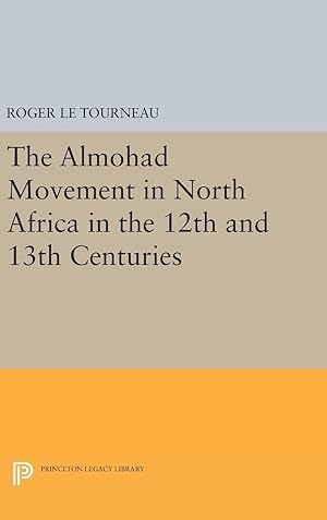 Bild des Verkufers fr Almohad Movement in North Africa in the 12th and 13th Centuries zum Verkauf von moluna