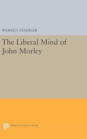 Image du vendeur pour Liberal Mind of John Morley mis en vente par moluna