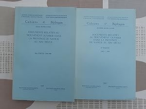 Documents relatifs au mouvement ouvrier dans la province de Namur au XIXe siècle. 2 volumes, I : ...