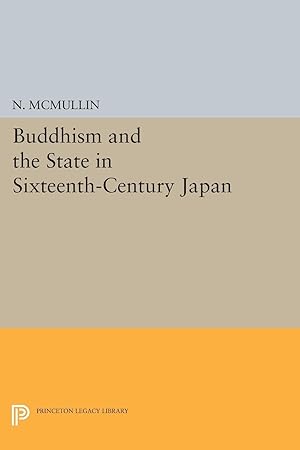 Seller image for Buddhism and the State in Sixteenth-Century Japan for sale by moluna