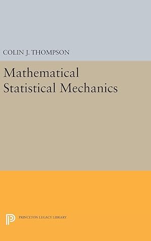 Immagine del venditore per Mathematical Statistical Mechanics venduto da moluna