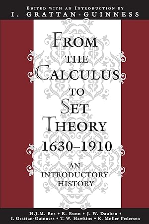 Image du vendeur pour From the Calculus to Set Theory 1630-1910 mis en vente par moluna