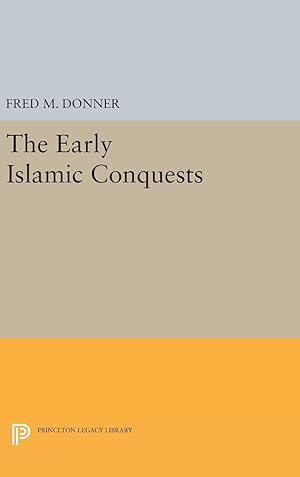 Immagine del venditore per The Early Islamic Conquests venduto da moluna