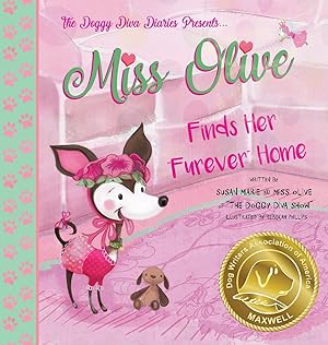 Seller image for Miss Olive Finds Her \ Furever\ Home for sale by moluna