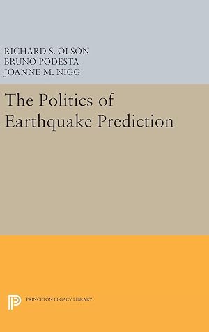 Imagen del vendedor de The Politics of Earthquake Prediction a la venta por moluna