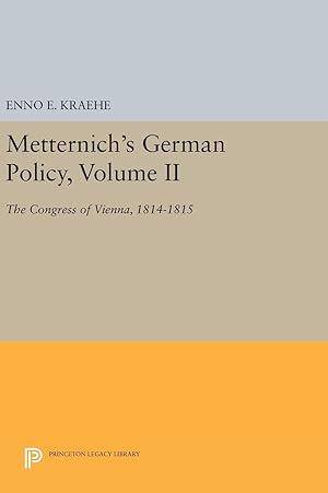 Seller image for Metternich\ s German Policy, Volume II for sale by moluna