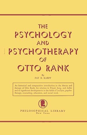 Bild des Verkufers fr The Psychology and Psychotherapy of Otto Rank zum Verkauf von moluna